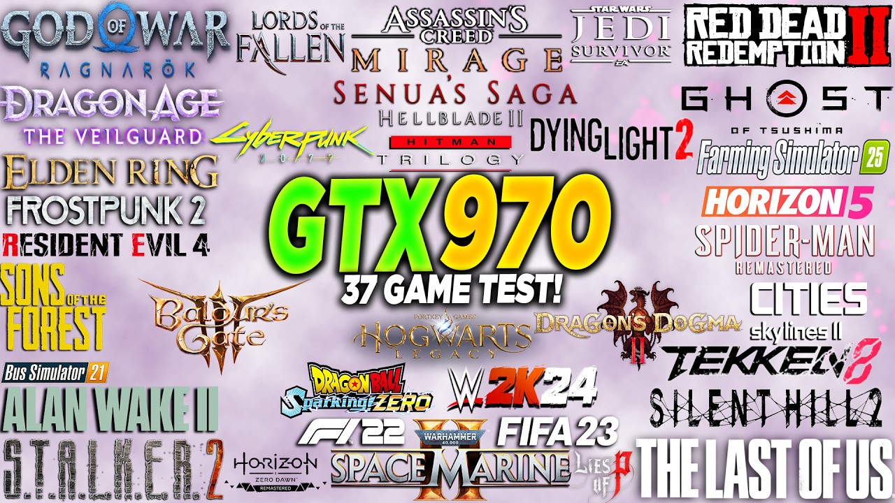 GTX 970 Test in 37 Games in 2025