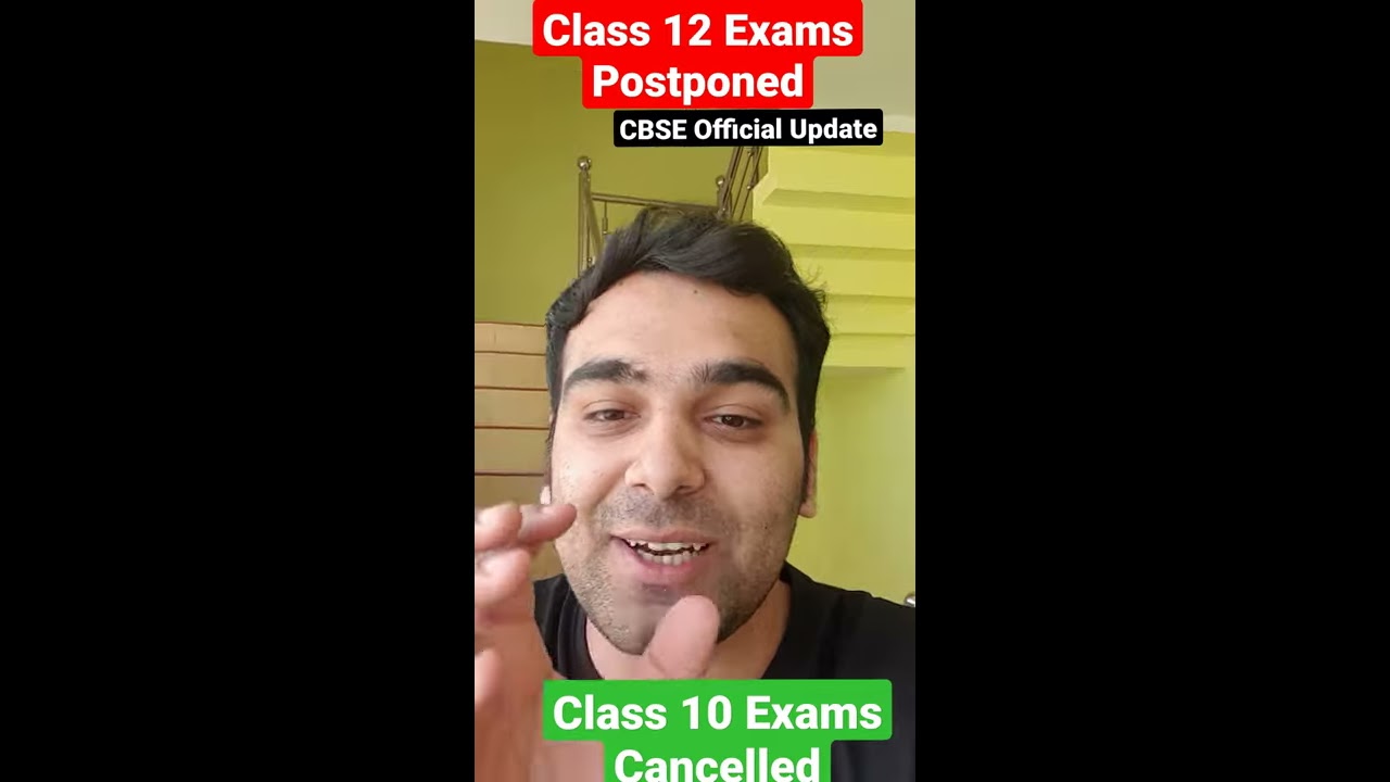 Biggest CBSE News Class 12 Exams Postponed 🔥| Class 10 Exams Cancelled | Admissions Delayed #shorts