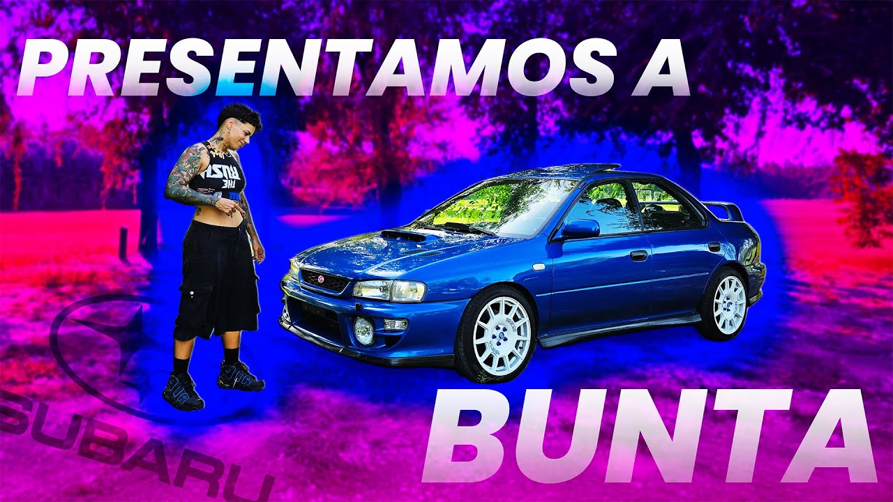 PRESENTAMOS A BUNTA!!! | SUBARU IMPREZA GT GC8 EJ20