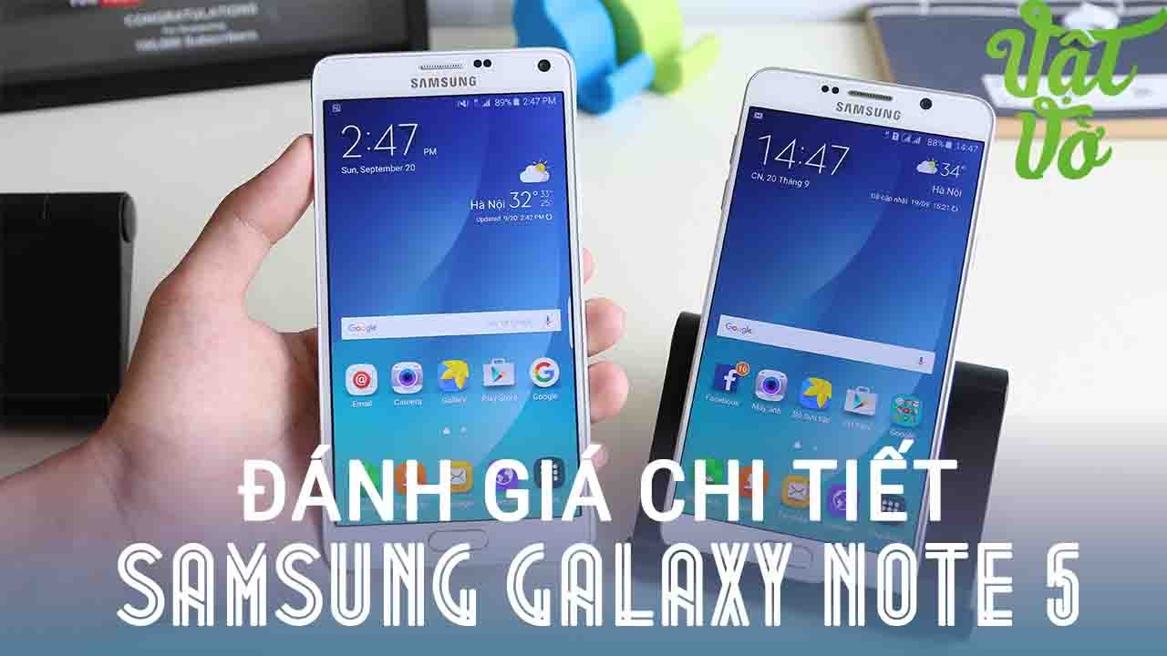 Vật Vờ| Đánh giá chi tiết Samsung Galaxy Note 5