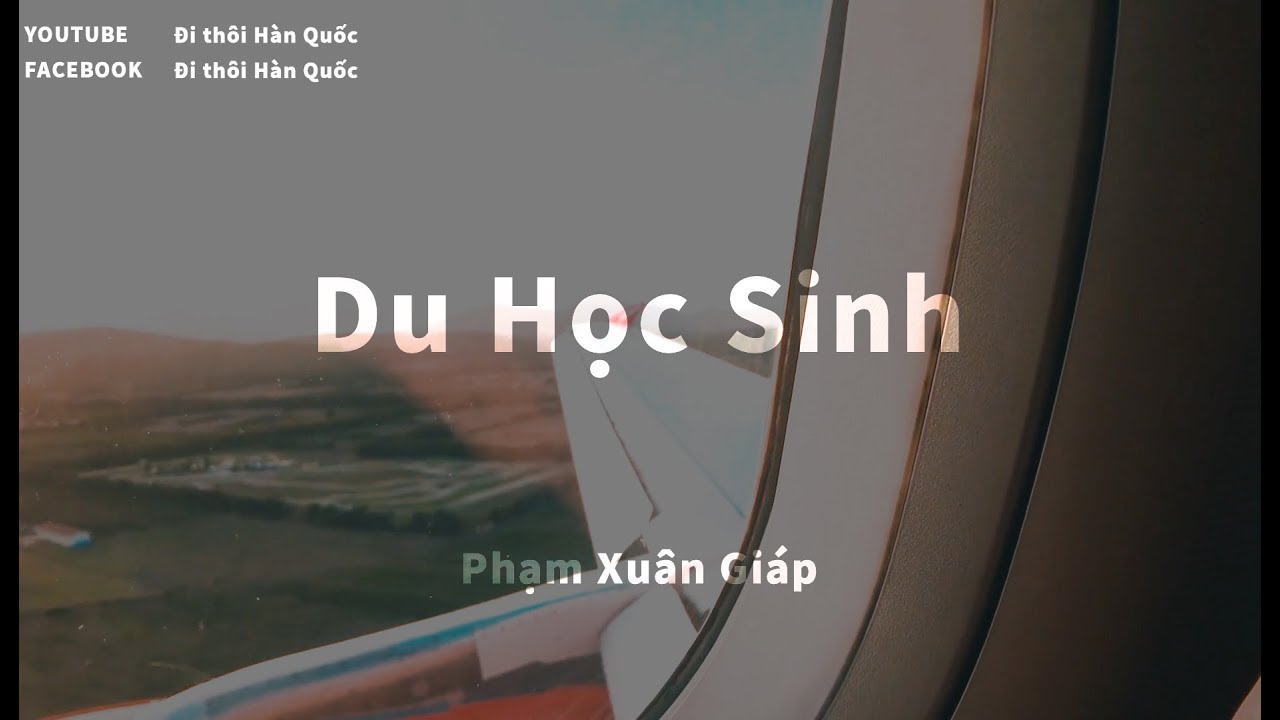 [ RAP & LYRICS ]  Du Học Sinh -  Phạm Xu&acirc;n Gi&aacute;p