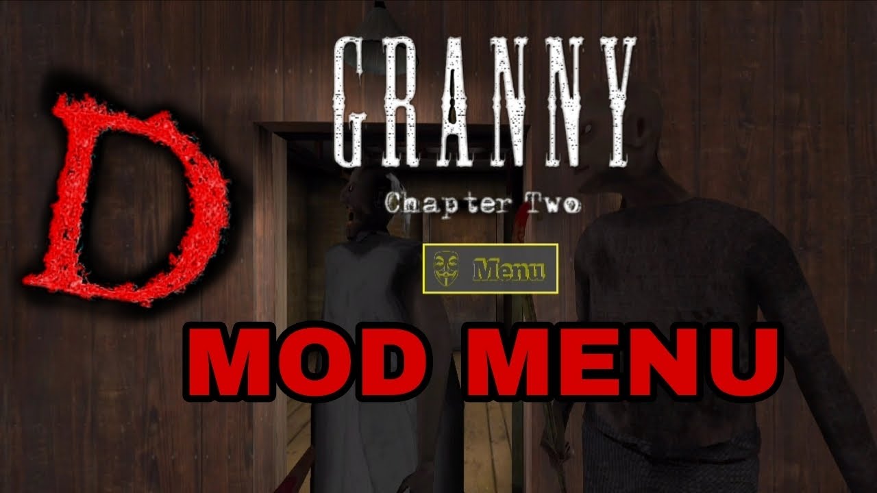 Granny chapter two mod menu full gameplay 