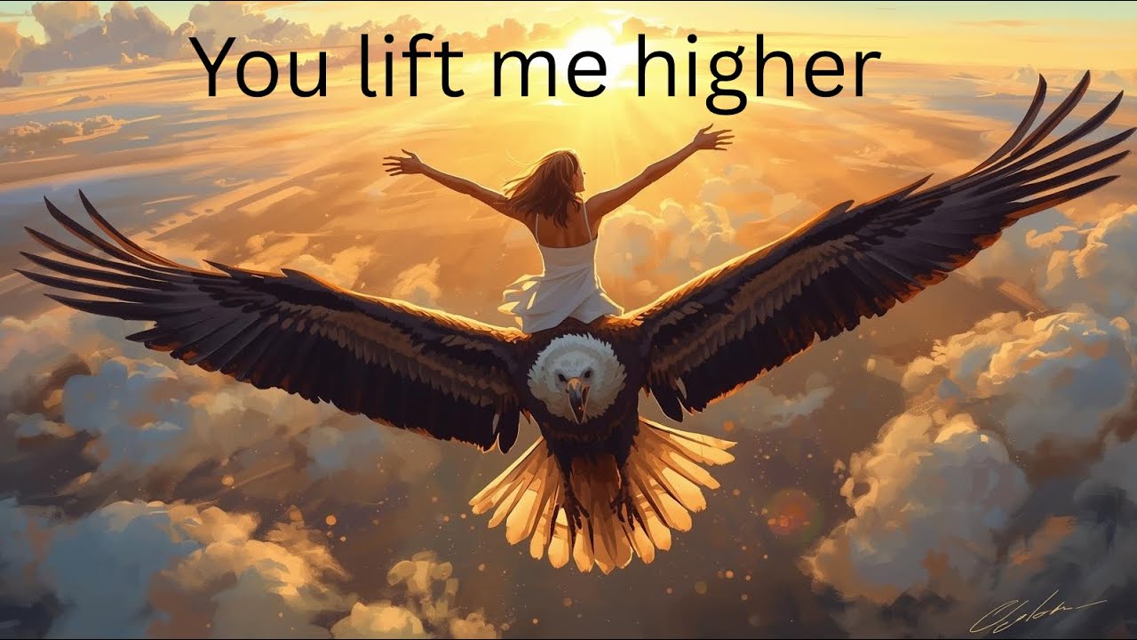You Lift Me Higher