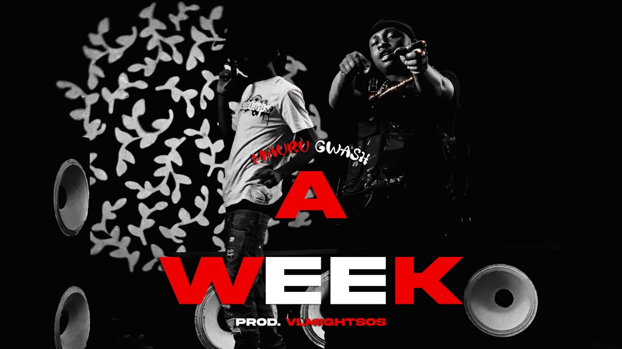 MAURU GWASH - A WEEK (Official Video) | DIR By Zethy.