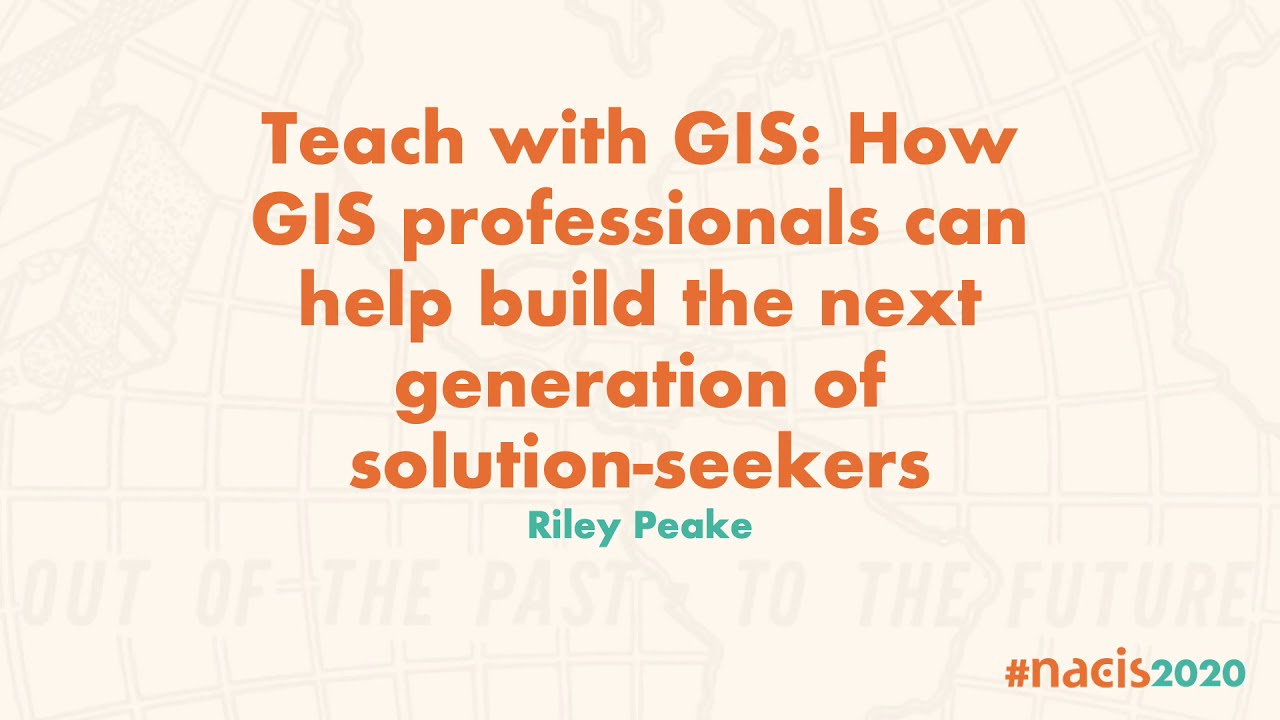 Teach with GIS: How GIS professionals can help build the next generation of solution-seekers