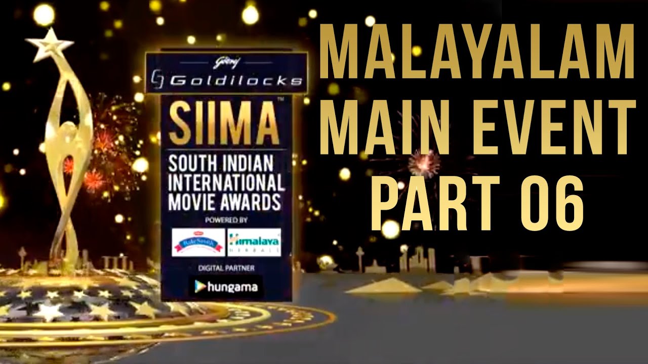 SIIMA 2016 - Malayalam Main Event | Part 06