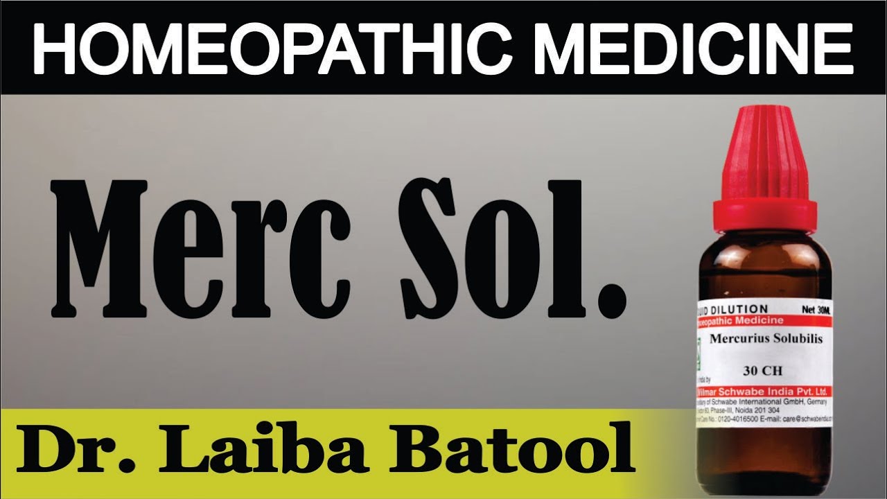 Merc Sol. | Homeopathic Medicine | Dr. Laiba Batool