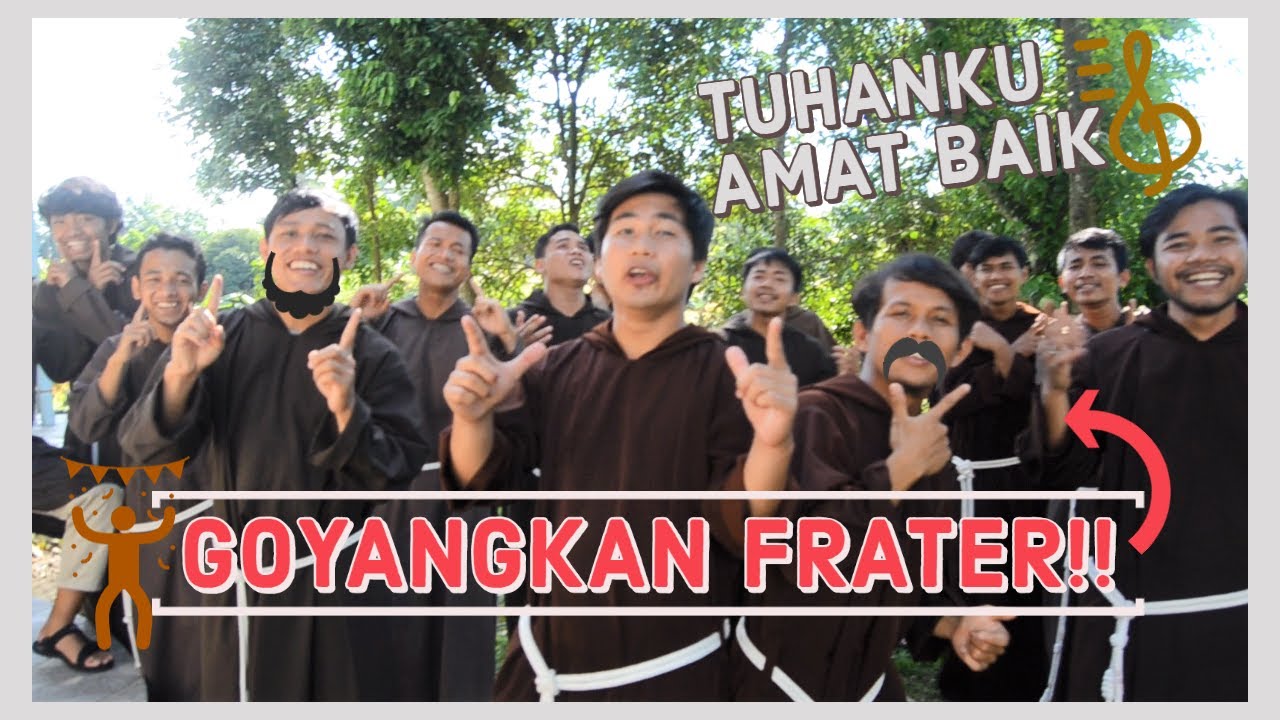 Lagu dan Gerak Frater: Tuhanku Amat Baik