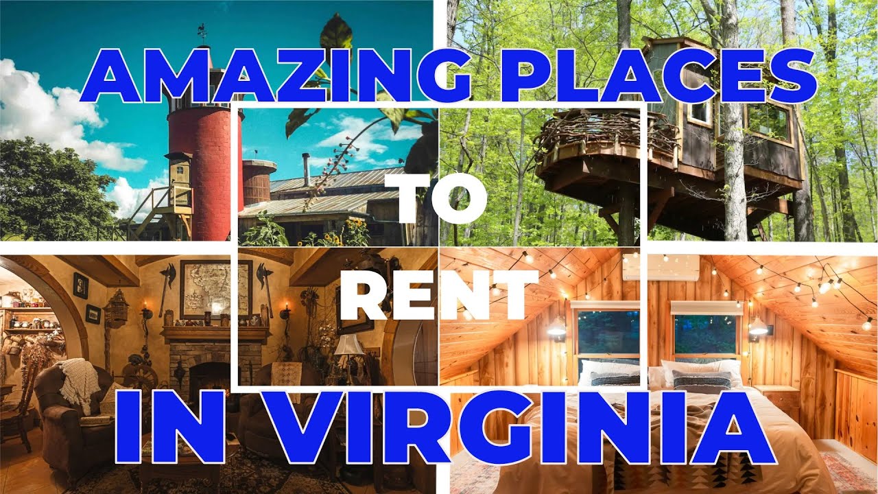 10 Amazing Places You Can Rent in Virginia