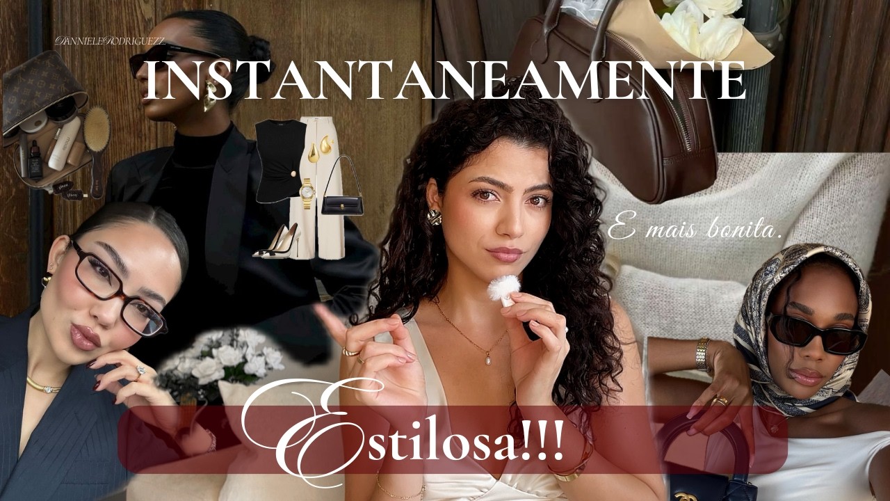 Coisas específicas que TE DEIXAM instantaneamente ESTILOSA