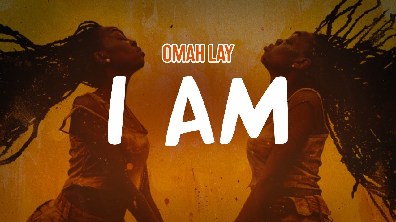 Omah Lay - I AM (tekst piosenki)
