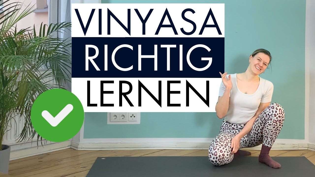 Vinyasa Yoga Tutorial | Varianten f&uuml;r Anf&auml;nger