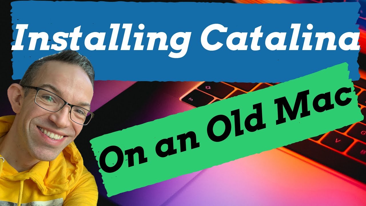 How to easily install Catalina (10.15.5)  on unsupported Macs in 2020!