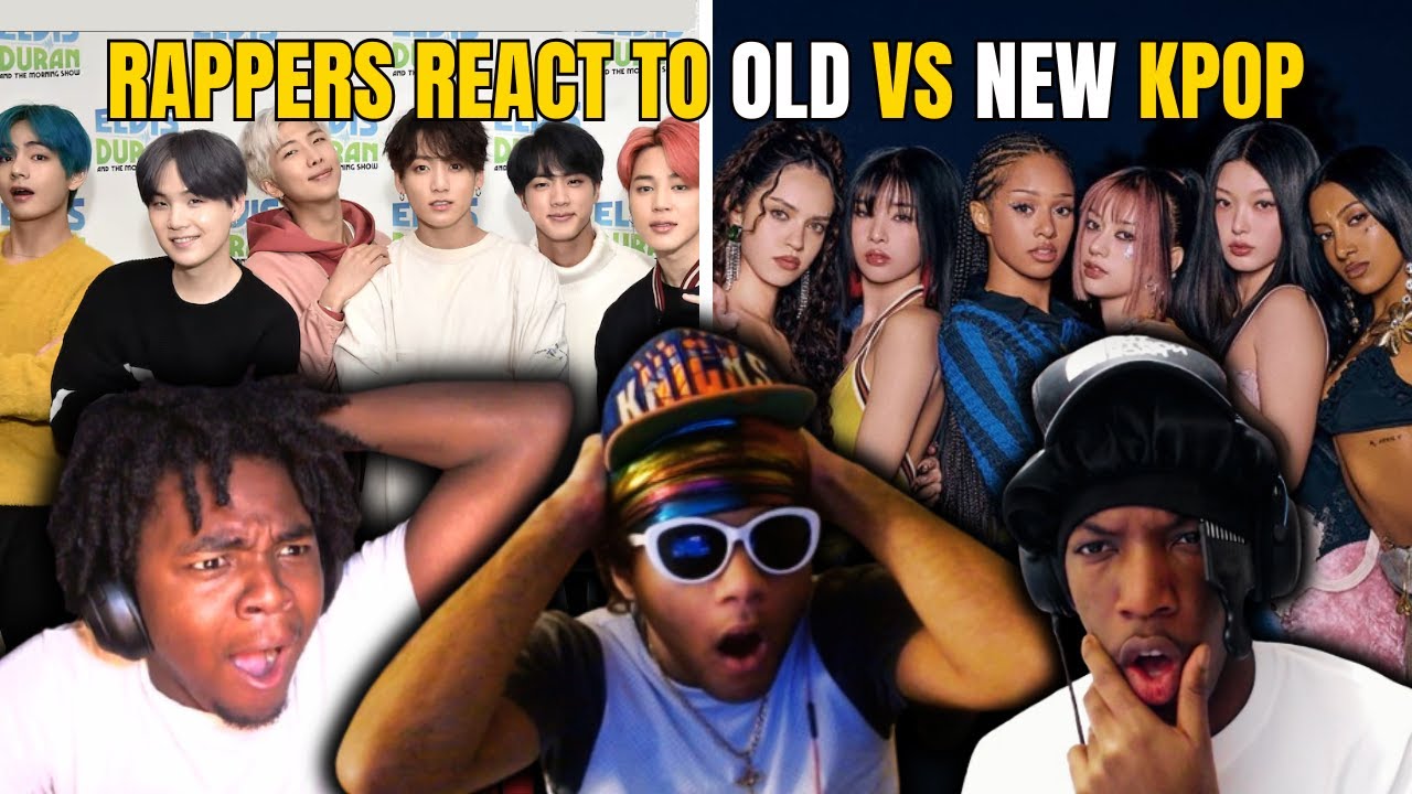 RAPPERS REACT TO OLD K-POP SONGS VS NEW K-POP SONGS (WHAT IS BETTER?)