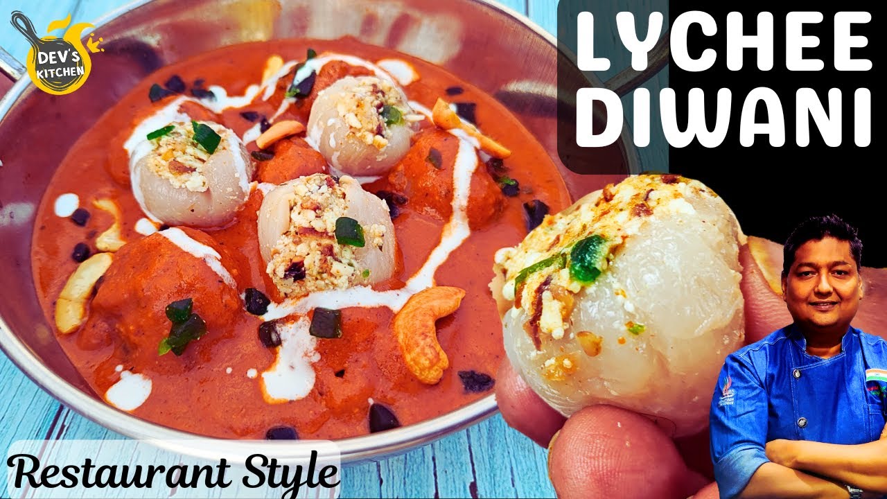 Lychee Diwani Recipe I Restaurant style Lychee ki sabji I Litchi Diwani I Shahi Litchi sabji I