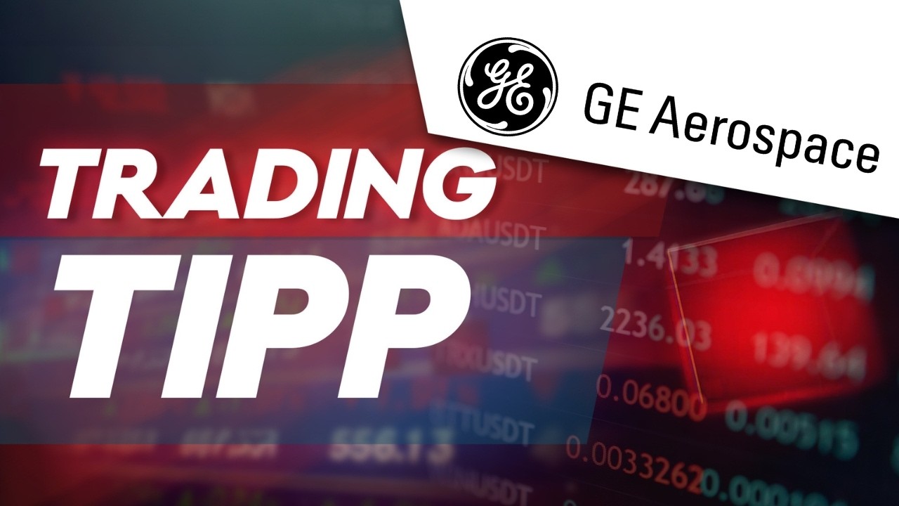 GE Aerospace: Neuer Angriff auf das Rekordhoch? Trading-Tipp des Tages