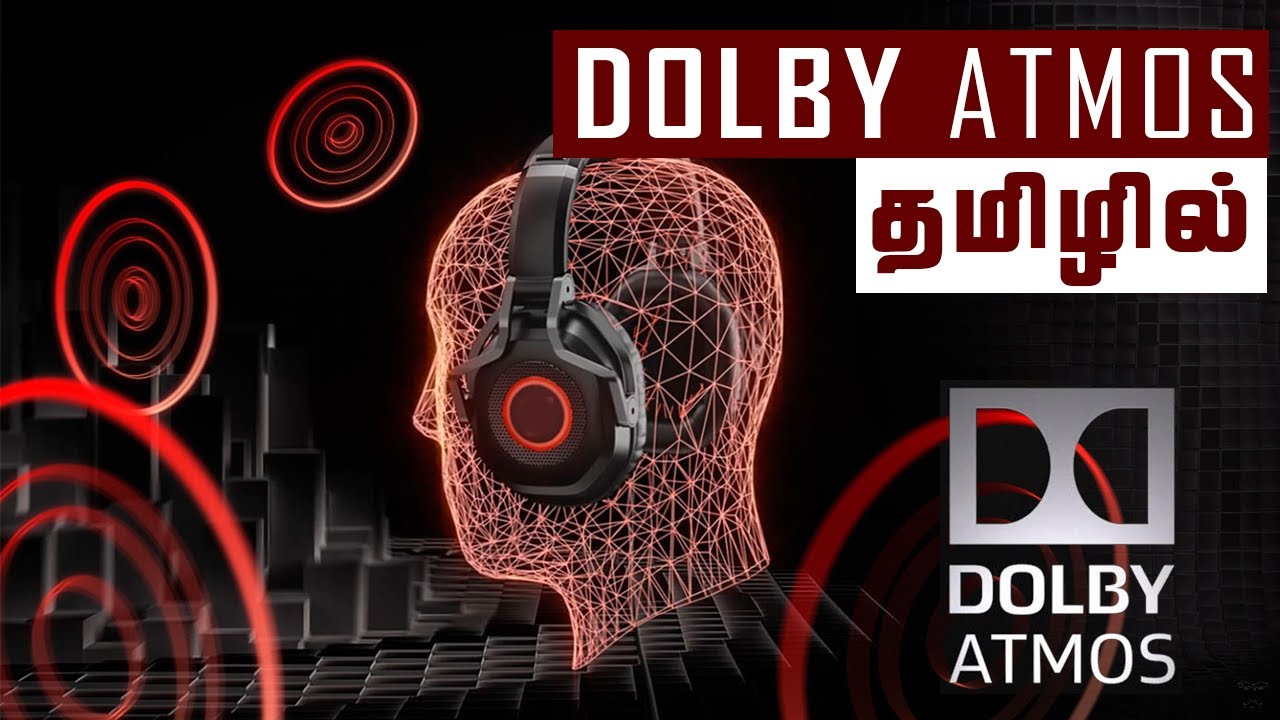 DOLBY ATMOS | Explained in Tamil