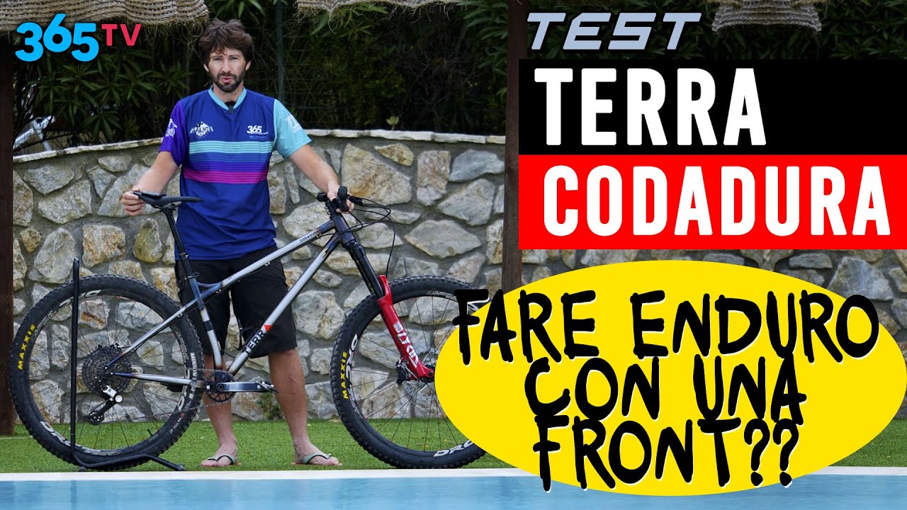 Test mtb TERRA CODADURA TRAIL: Front Enduro acciaio con forca da 170mm  || 2023 mtb test