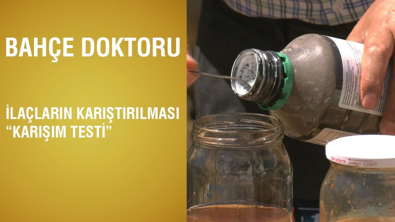 Bahçe Doktoru - İlaçların Karıştırılması 