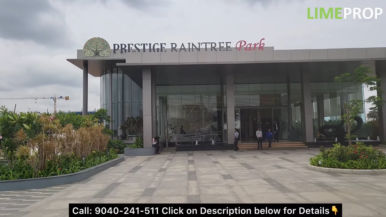 Prestige Raintree Park Review - 9040-241-511- Brochure, Price, Floor plans , Model Flat, Location