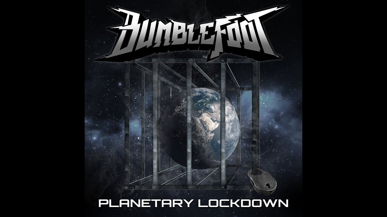 Bumblefoot - Planetary Lockdown