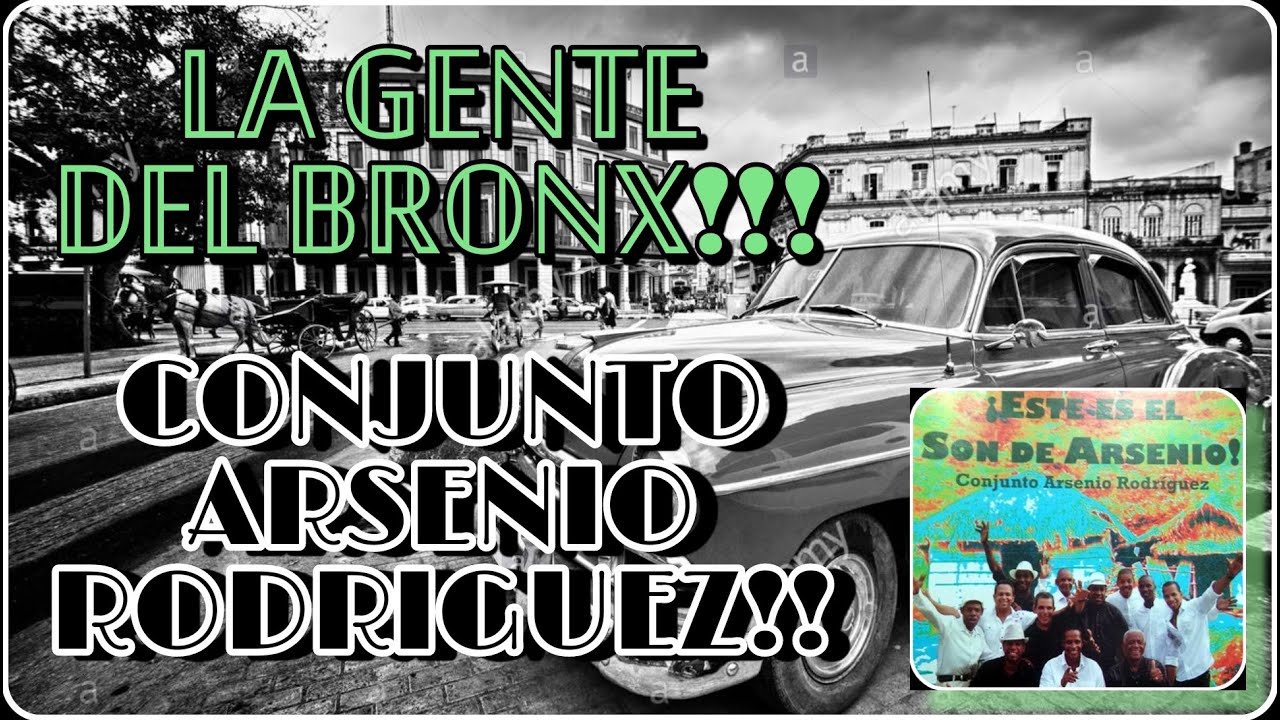 La Gente Del Bronx! @Conjunto Arsenio Rodriguez Nuevo!