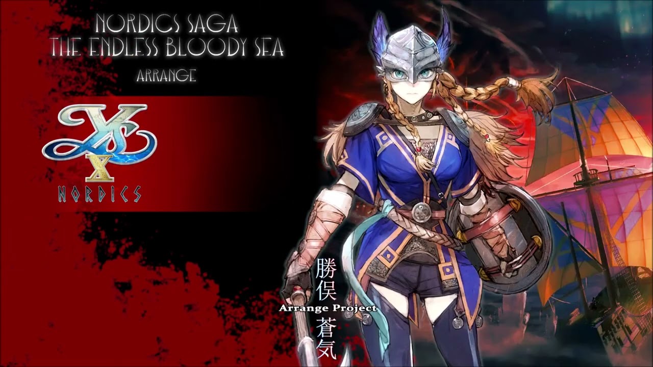ARRANGE – Nordics Saga -The Endless Bloody Sea- (Ys X: Nordics)