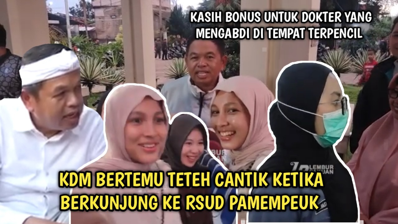 KANG DEDI MULYADI BERTEMU TETEH CANTIK KETIKA KUNJUNGAN KE RSUD