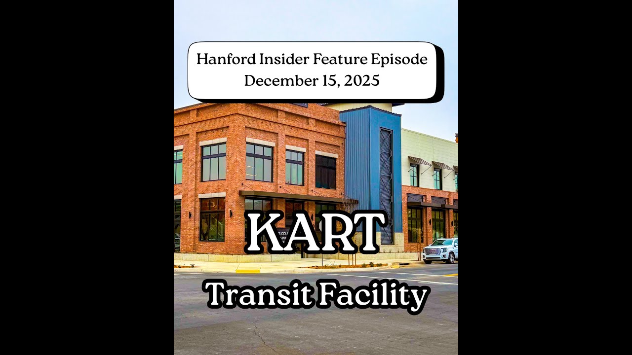 Hanford Insider Podcast 12/15/25