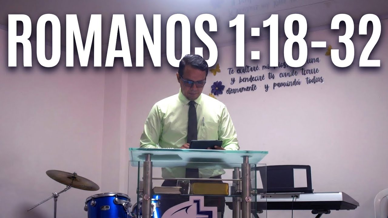 El veredicto de Dios sobre una humanidad degradada | Romanos 1: 18-32