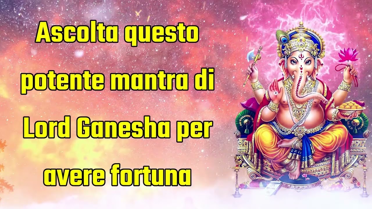 Ascolta questo potente mantra di Lord Ganesha per avere fortuna