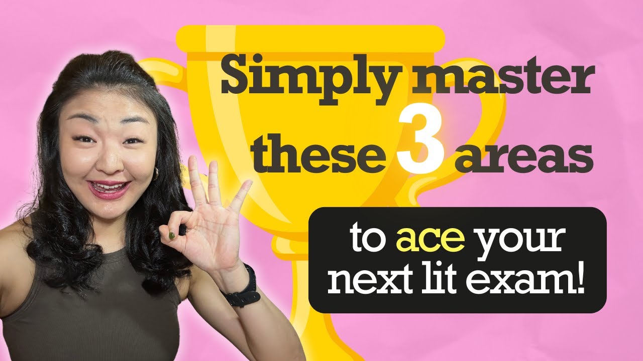 Just these 3 things will help you ACE your next English Lit exam!