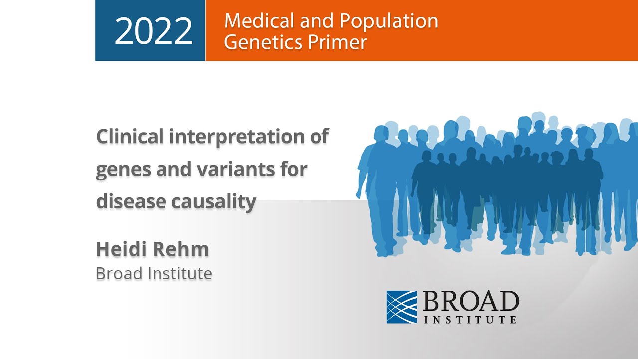 MPG Primer: Clinical interpretation of genes and variants for disease causality (2022)