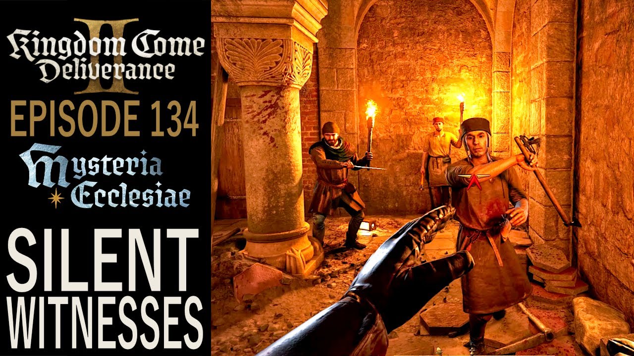 Silent Witnesses | Kingdom Come: Deliverance 2 Gameplay | EP 134