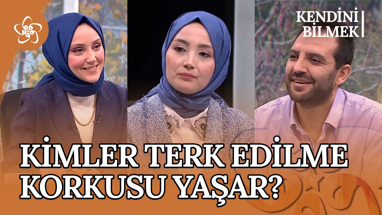 Terk Edilme Korkusunun Psikolojik Nedenleri Nelerdir? | Kendini Bilmek
