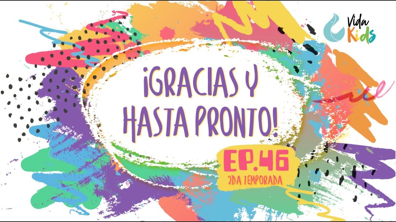 👏 Ep.46 ¡Gracias y hasta pronto! | Vida Kids Live - 2da Temporada