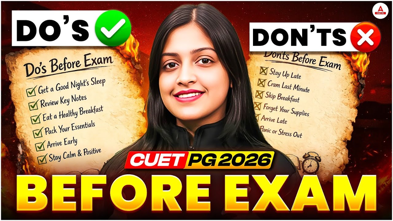 Do’s & Don’ts Before CUET PG 2026 Exam | Last Minute Tips