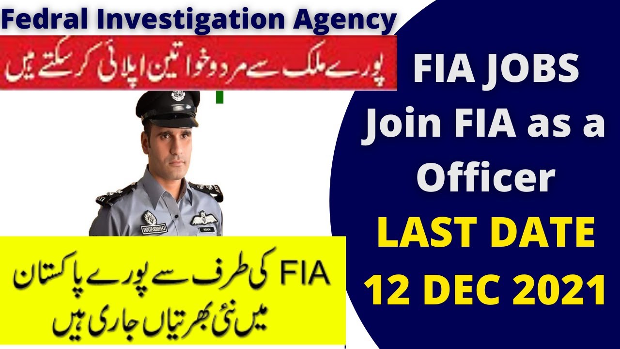 FIA Latest Jobs 2021 december Apply Now | Pakistan Govt Jobs