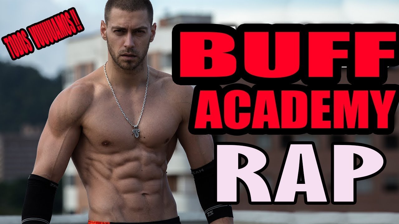 RAP DE BUFF ACADEMY - TODOS VUUUUAMOS!