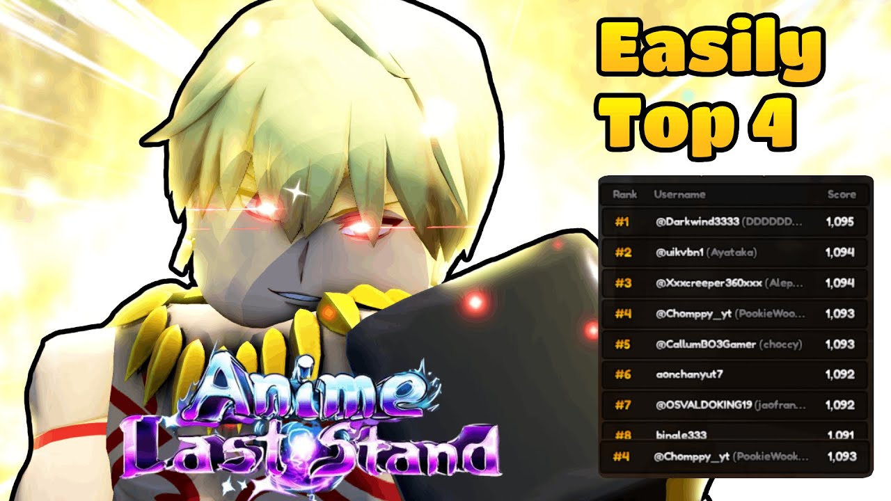 How To Easily Get Top 4 On The Leaderboard In Tournament 10 [1093 Kills]  In Anime Last Stand