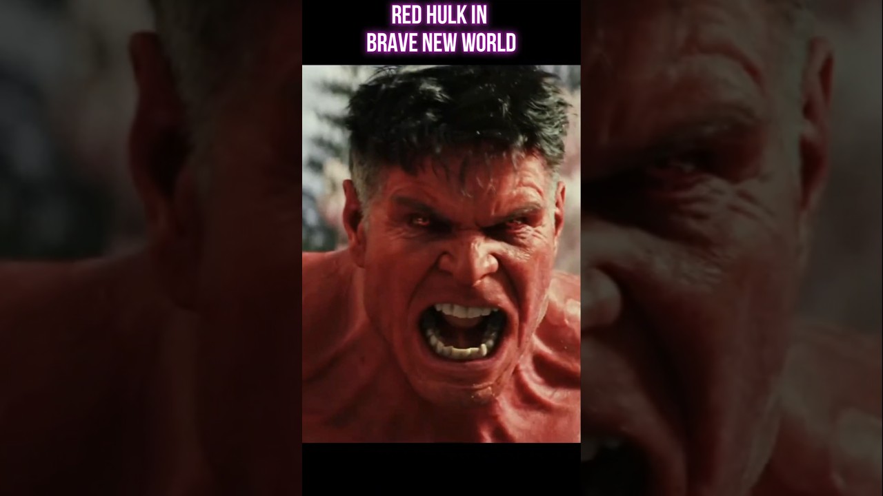 Red Hulk in Brave New World 🔥🔥🔥 #shorts #trending #marvel