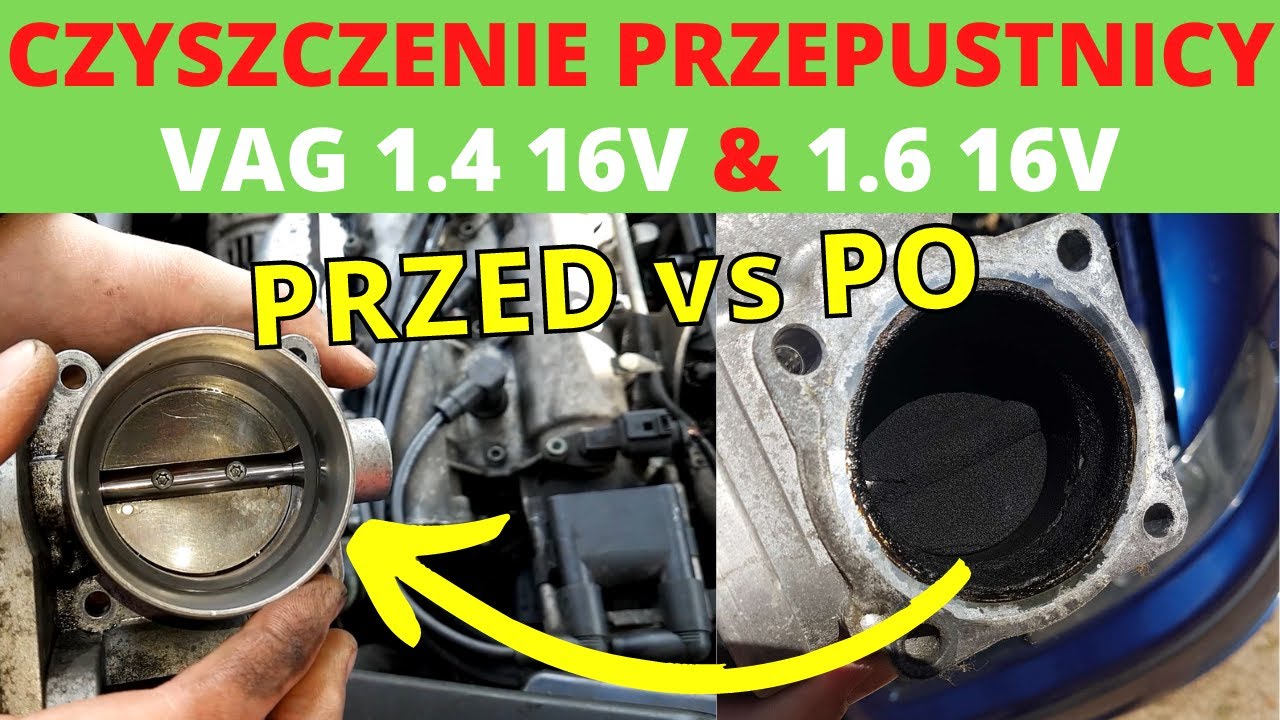 Jak wyczyścić przepustnicę? Czyszczenie przepustnicy elektronicznej VAG 1.4 16v i 1.6 16v VAG
