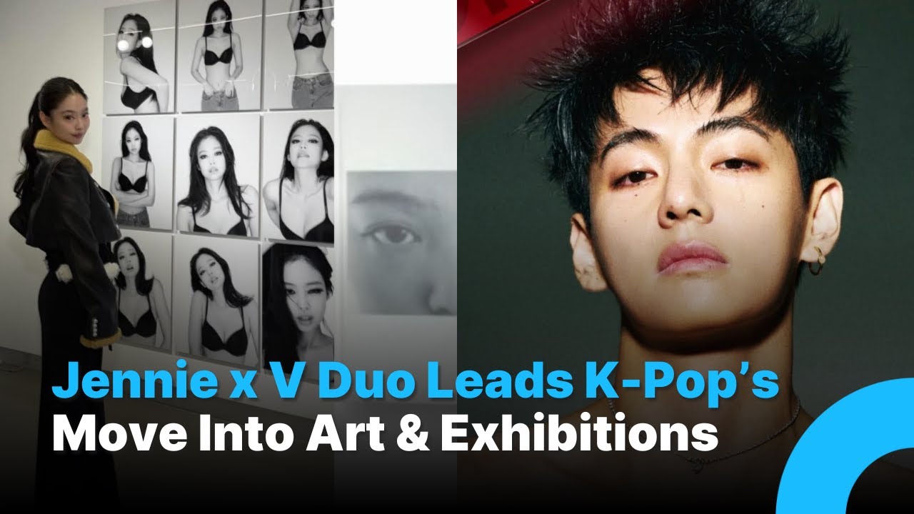 Beyond the CD: Jennie x V Duo Leads K-Pop’s Strategic Move Into Art & Exhibitions