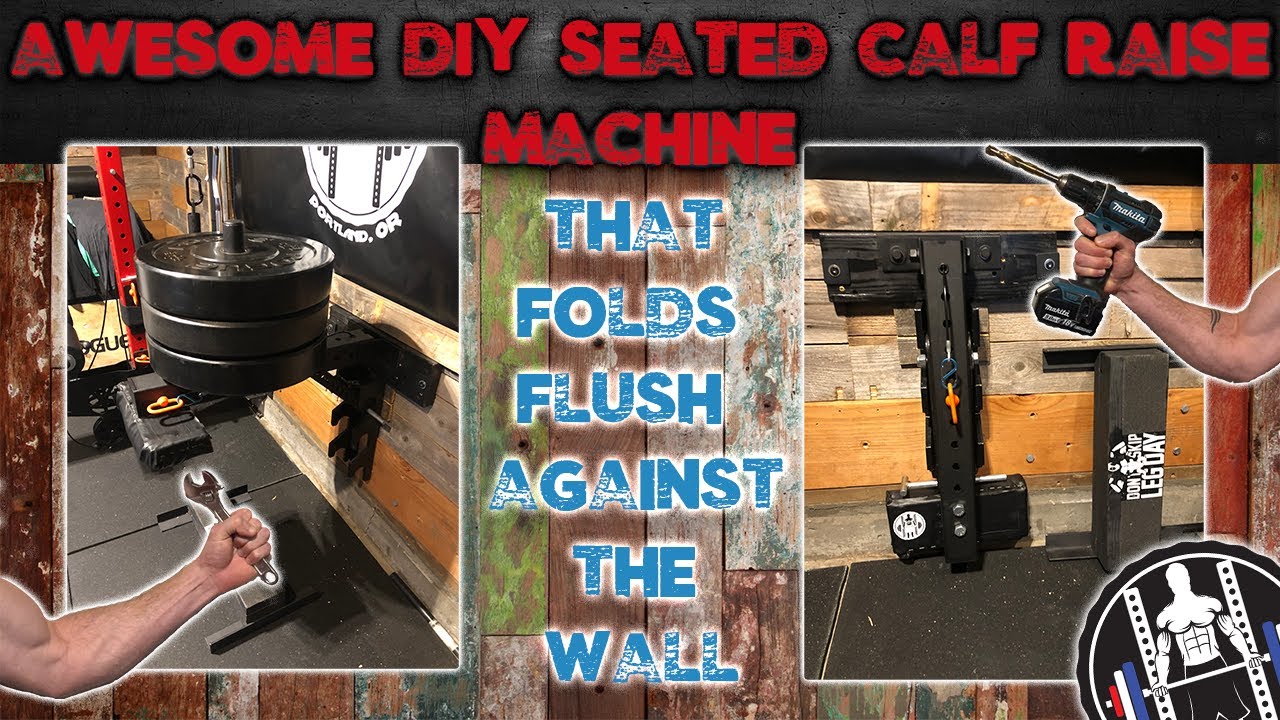 DIY Fold Away Seated Calf Raise Machine (Pitched This To Rogue Fitness) (My Best Idea Yet...By Far!)