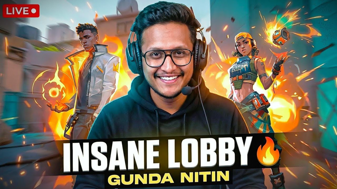INSANE Valorant Lobby 😱 | Ranked Chaos Live with GUNDA NITIN 🔴