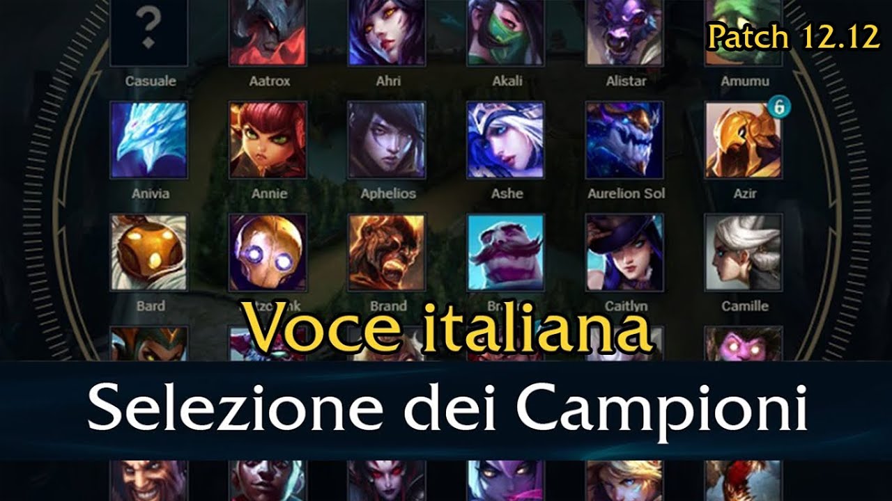 Selezione dei Campioni & Lista dei Doppiatori e Doppiatrici - Italiano [Patch 12.12]
