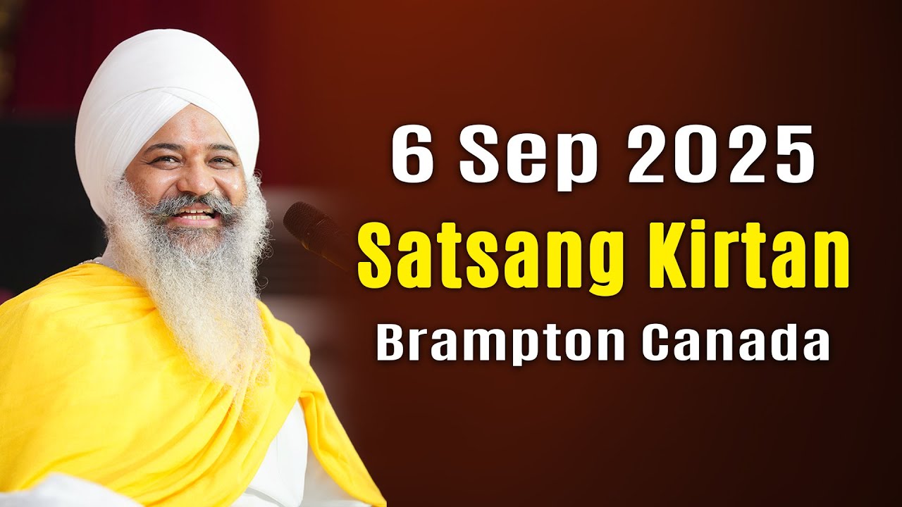 🔴 Live | 6-Sep-2025 | Brampton Canada | Satsang Kirtan | Sant Trilochan Darshan Das Ji