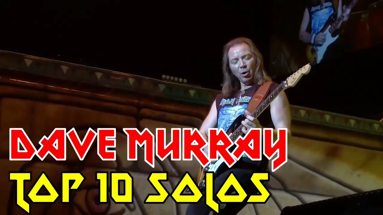 TOP 10 DAVE MURRAY SOLOS - IRON MAIDEN
