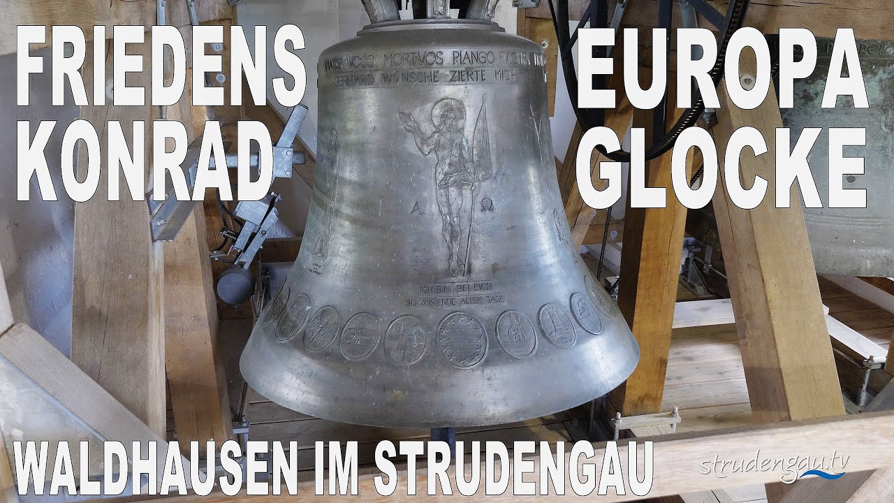 Stiftskirche Waldhausen | Friedens Europa und Konradglocke