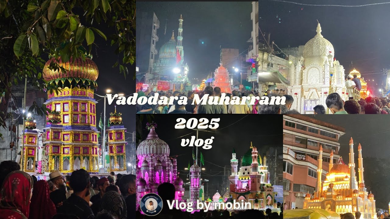 Vadodara Muharram 2025 Vlog | Yakut Pura Muharram |Machi pith muharram | Hathi khana Muharramharram 